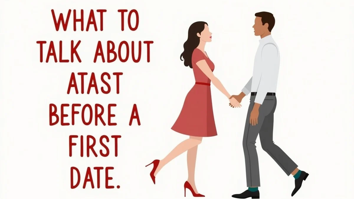 what to talk about before a first date